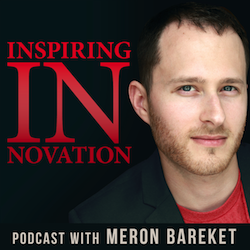 IIP 001 : Launching The Inspiring Innovation Weekly Podcast