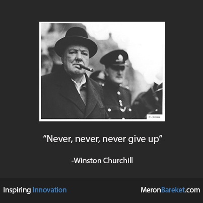 Never Never Never Give Up Winston Churchill