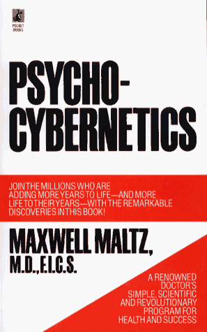 Psycho Cybernetics by Maxwell Maltz
