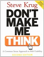 Don’t Make Me Think_A Common Sense Approach to Web Usability 2nd Edition by Steve Krug