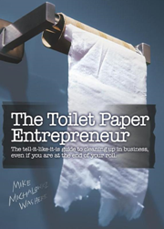 The Toilet Paper Entrepreneur