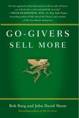 Go-Givers Sell More by Bob Burg and John David Mann