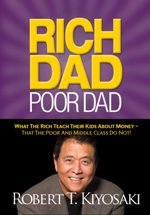 Rich Dad Poor Dad by Robert Kiyosaki